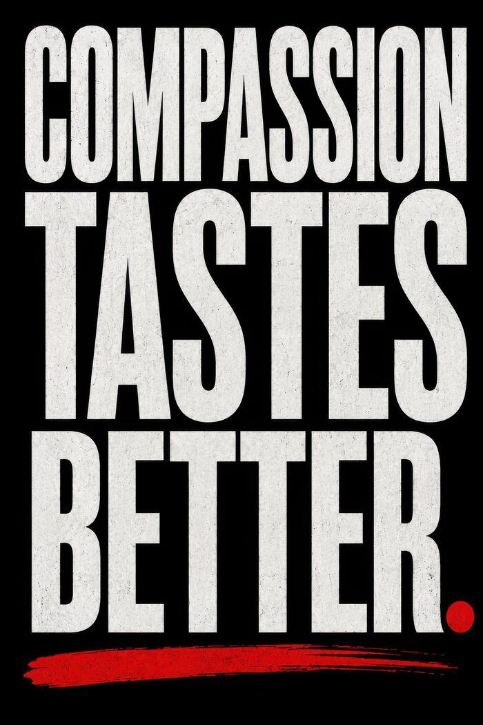 Compassion Tastes Better — free vegan poster